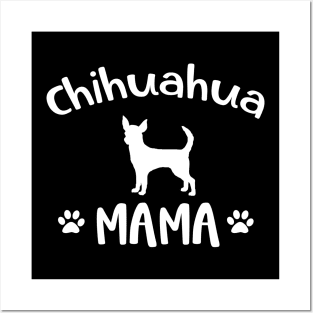 Chihuahua Mama Posters and Art